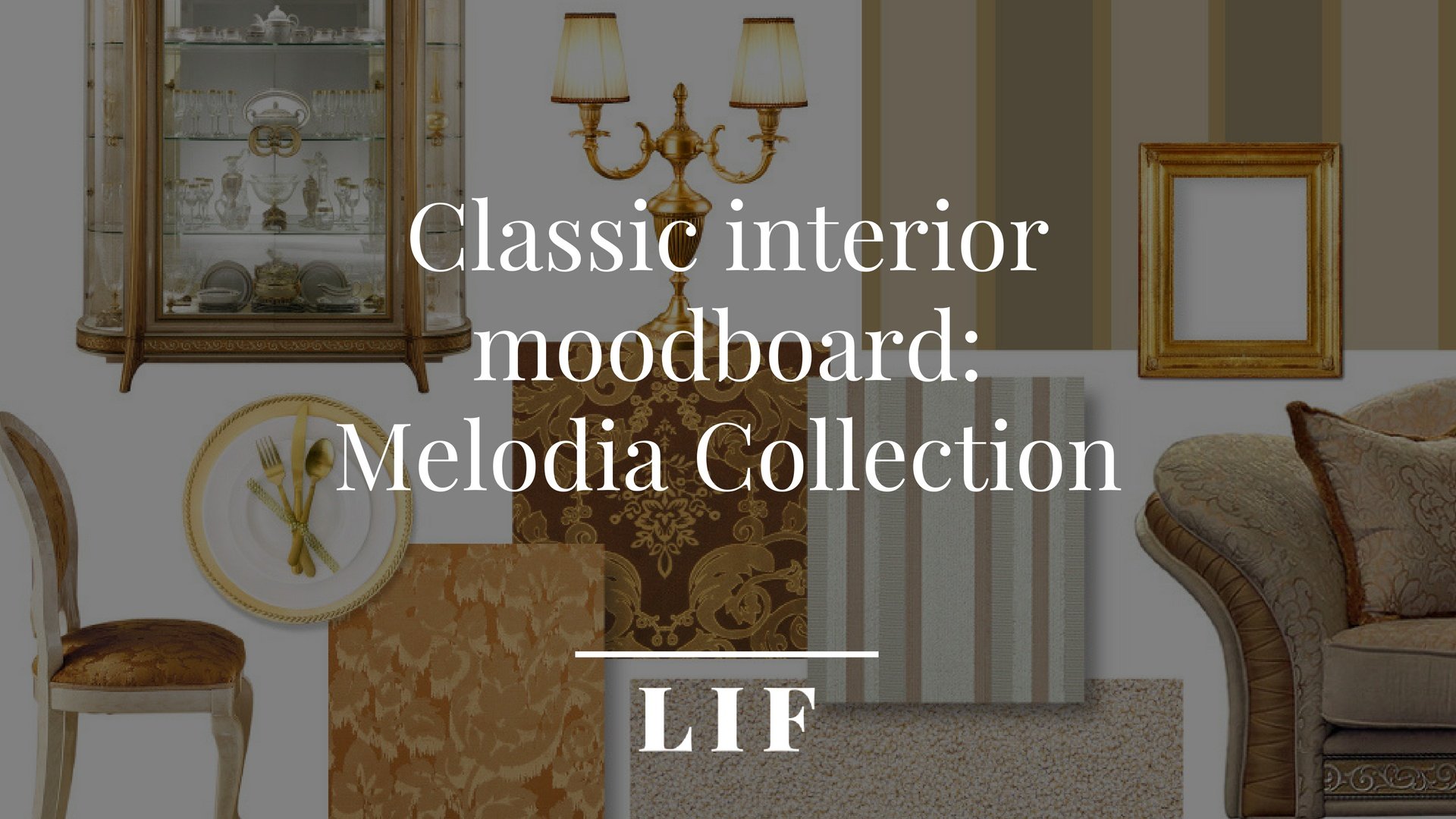 Classic interior moodboard-melodia collection